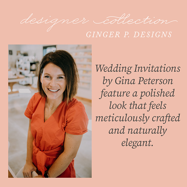 Designer Gina Peterson creator of naturally elegant wedding stationery.